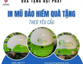 IN MŨ BẢO HIỂM QUÀ TẶNG GIÁ RẺ THEO YÊU CẦU