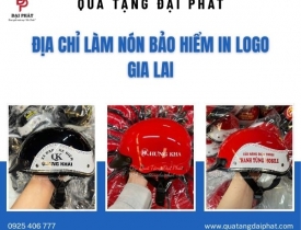 ĐỊA CHỈ LÀM NÓN BẢO HIỂM IN LOGO GIA LAI GIÁ RẺ